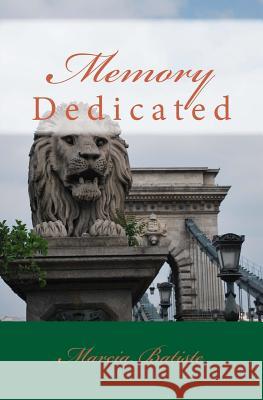 Memory: Dedicated Marcia Wilson 9781495424854 Createspace