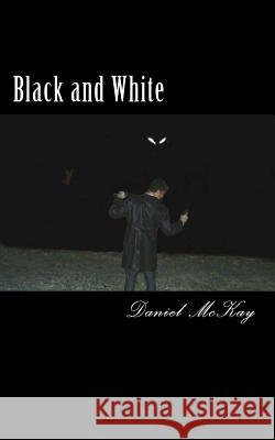 Black and White Daniel McKay 9781495425608