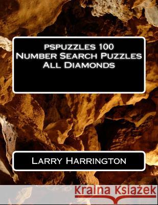 pspuzzles 100 Number Search Puzzles All Diamonds Harrington, Larry 9781495426643