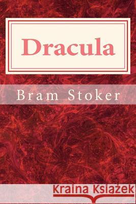 Dracula Bram Stoker 9781495431852 Createspace