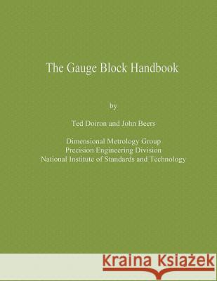 The Gauge Block Handbook Ted Doiron John Beers 9781495431944 Createspace