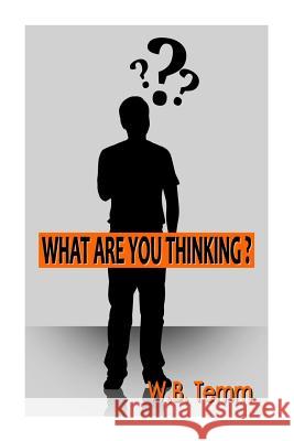 What are you thinking Temm, Wb 9781495439186 Createspace