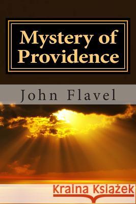 Mystery of Providence John Flavel 9781495446863