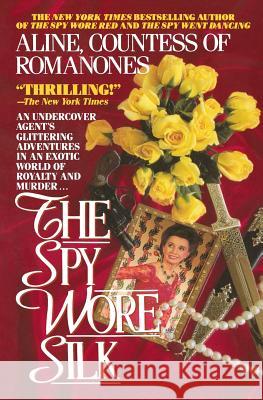 The Spy Wore Silk Aline Countes 9781495450808