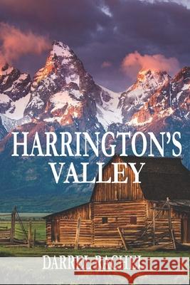 Harrington's Valley Darrel L. Rachel 9781495452017