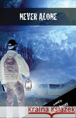 Never Alone Doug Dorsey 9781495457913