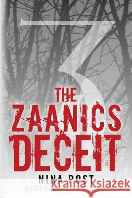 The Zaanics Deceit Nina Post David J. Peterson 9781495461347 Createspace