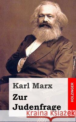 Zur Judenfrage Karl Marx 9781495461484 Createspace
