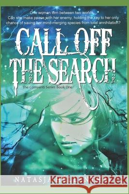 Call Off The Search Hellenthal, Natasja 9781495464935 Createspace