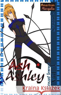 Ash Ashley Volume 3: Season 2 Rewat Immak 9781495464966 Createspace