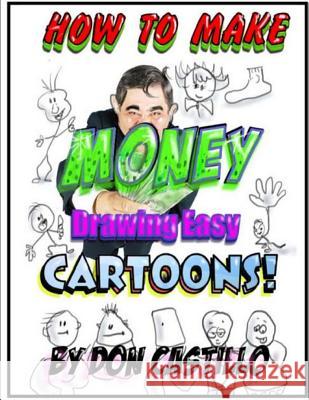 How to make Money drawing easy cartoons Castillo, Don 9781495466724 Createspace