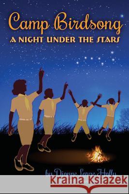 Camp Birdsong: A Night Under The Stars O, B. 9781495470103 Createspace