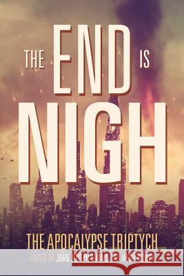 The End is Nigh McDevitt, Jack 9781495471179