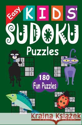 Easy Kids' Sudoku Puzzles R. Muhawe 9781495473333 Createspace
