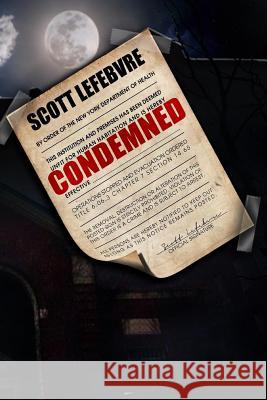 Condemned Scott Lefebvre 9781495477188