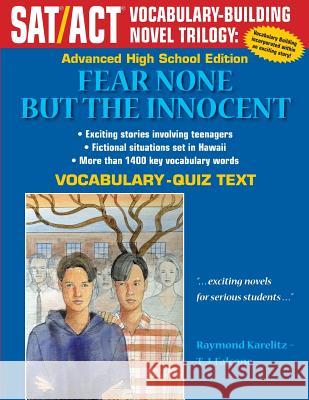 Fear None But The Innocent: Advanced High School Vocabulary-Quiz Text Doi, Dexter 9781495479694 Createspace