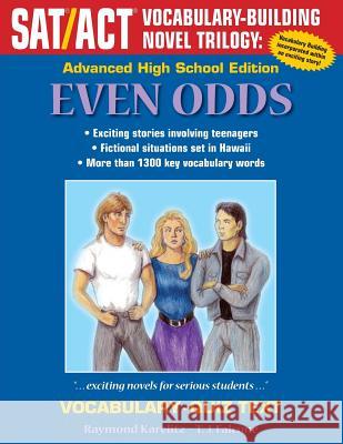 Even Odds: Advanced High School Vocabulary-Quiz Text Raymond Karelitz 9781495480065