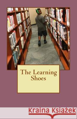 The Learning Shoes MS Vernetta Norman 9781495481093