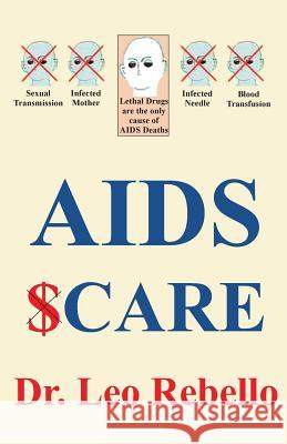 Aids Care Rebello, Leo 9781495483264 Createspace