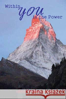 Within You is the Power Hamblin, Henry Thomas 9781495485831 Createspace