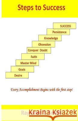 Steps to Success Raymond E. Smith 9781495490248