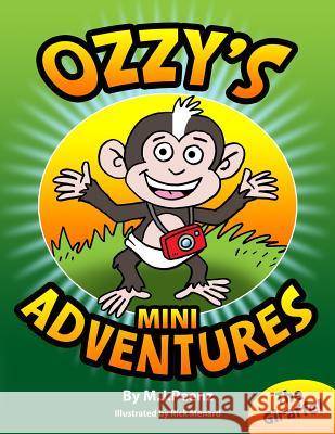 Ozzy's Mini Adventures: The Giraffe M. J. Peenz Rick Menard 9781495490316 Createspace