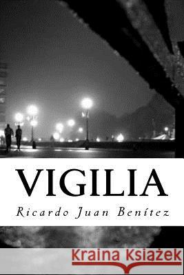 Vigilia Ricardo Juan Benitez Prof Julia Elena Rial 9781495492754