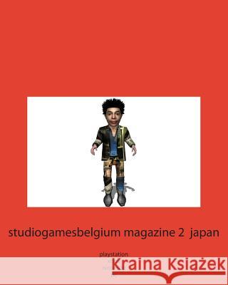 studiogamesbelgium magazine 2 japan Laaziz 1., 1. Laaziz Laaziz 9781495496073 Createspace