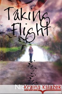 Taking Flight Nicky Jayne Kari Ayasha Mandy Hollis 9781495907432 Createspace