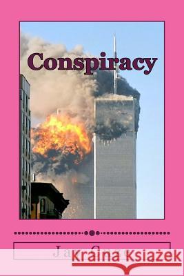 Conspiracy Jay Cuze 9781495909139 Createspace