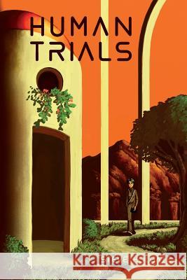 Human Trials Steve Holgate 9781495910692