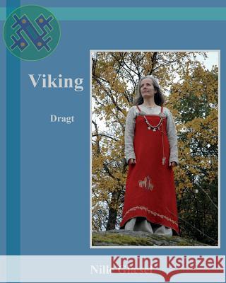 Viking: dragt tøj tekstil Glsel, Nille 9781495929595 Createspace