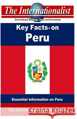 Key Facts on Peru: Essential Information on Peru Patrick W. Nee 9781495930157 Createspace