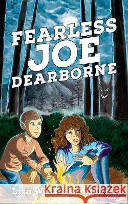 Fearless Joe Dearborne Lisa Whitney Mitchell 9781495933592