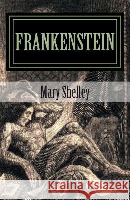 Frankenstein by Mary Shelley 2014 Edition Mary Shelley 9781495937248 Createspace