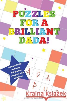 Puzzles For A Brilliant Dada Media, Clarity 9781495941917 Createspace
