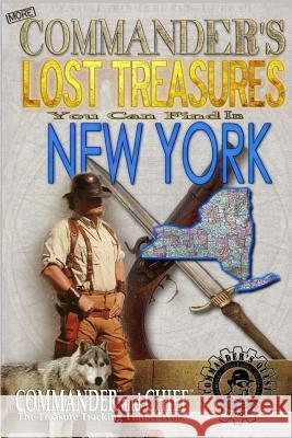 More Commander's Lost Treasures You Can Find In New York: Follow the Clues and Find Your Fortunes! Pulitzer, Jovan Hutton 9781495950278