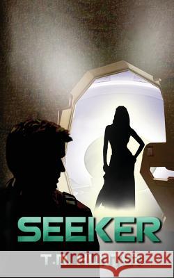 Seeker T. M. Hunter 9781495966606 Createspace