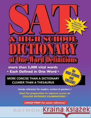 SAT & High School Dictionary of One Word Definitions Raymond Karelitz 9781495969737