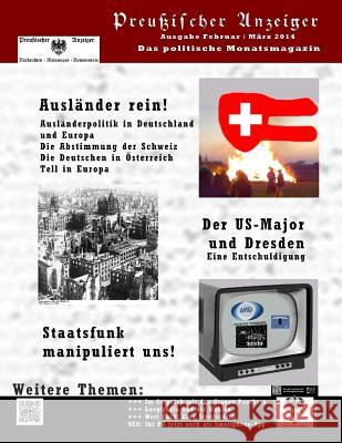 Preussischer Anzeiger: Das politische Monatsmagazin - Ausgabe Februar - März 2014 Ernst, Hagen 9781495973710