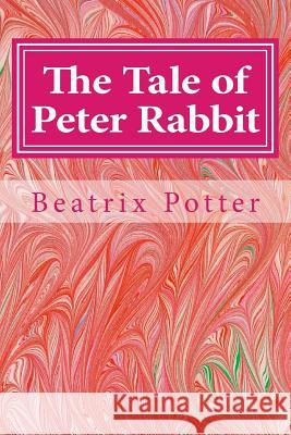 The Tale of Peter Rabbit Beatrix Potter 9781495975820