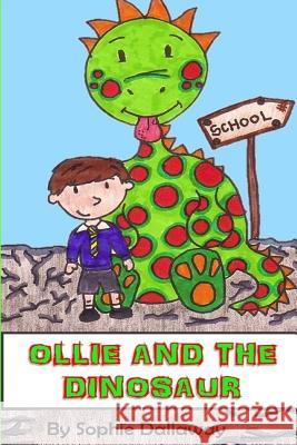 Ollie and the Dinosaur Sophie Dallaway 9781495976391 Createspace Independent Publishing Platform