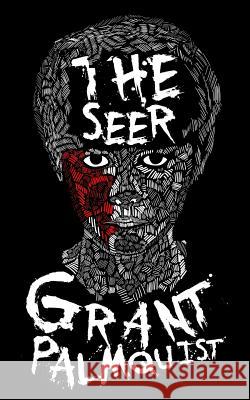 The Seer Grant Palmquist 9781495981609