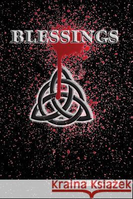 Blessings Caroline a. Slee 9781495987151 Createspace