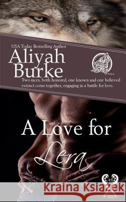 A Love for Lera Aliyah Burke 9781495987663 Createspace