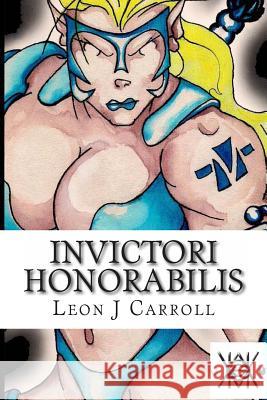 Invictori Honorabilis Leon Jermaine Carroll 9781495988301