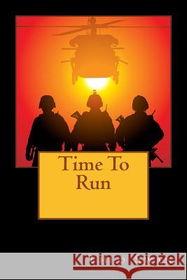 Time To Run Swan, Theo 9781495990977 Createspace