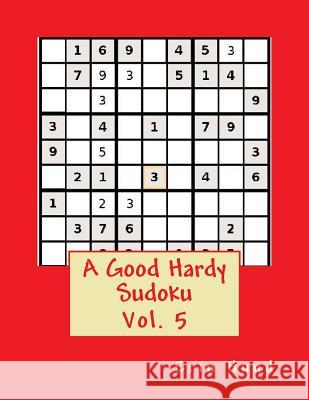 A Good Hardy Sudoku Vol. 5 Erin Hund 9781495992599