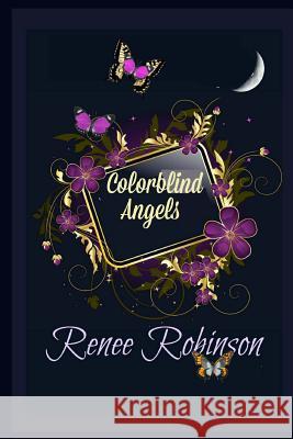 Colorblind Angels Renee Robinson Freegraphicsco Htt 9781495996917 Createspace
