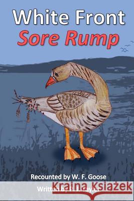 White Front Sore Rump P. J. Taylor 9781495999291 Createspace